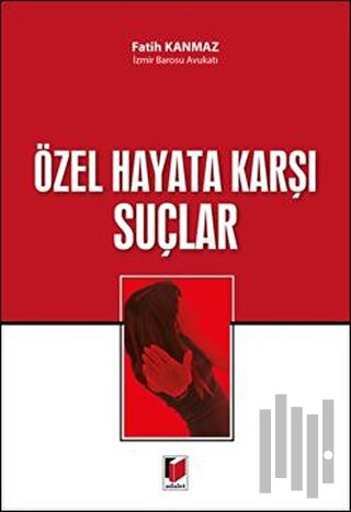 Özel Hayata Karşı Suçlar | Kitap Ambarı