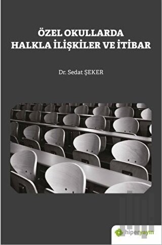 Özel Okullarda Halkla İlişkiler ve İtibar | Kitap Ambarı