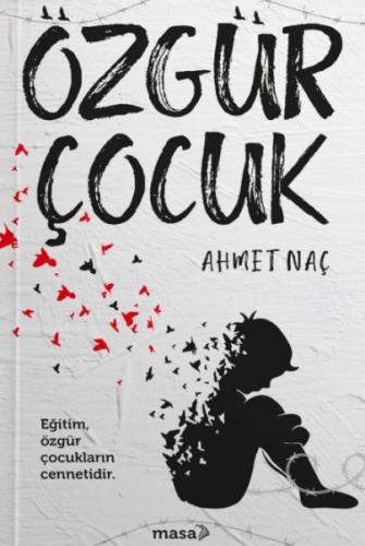 Özgür Çocuk | Kitap Ambarı