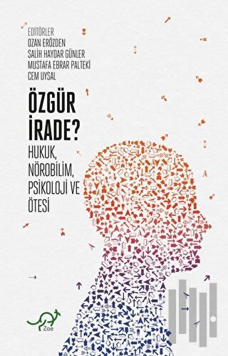 Özgür İrade? | Kitap Ambarı