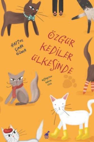 Özgür Kediler Ülkesinde | Kitap Ambarı