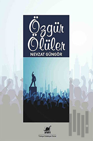 Özgür Ölüler | Kitap Ambarı