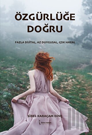 Özgürlüğe Doğru | Kitap Ambarı