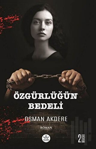 Özgürlüğün Bedeli | Kitap Ambarı