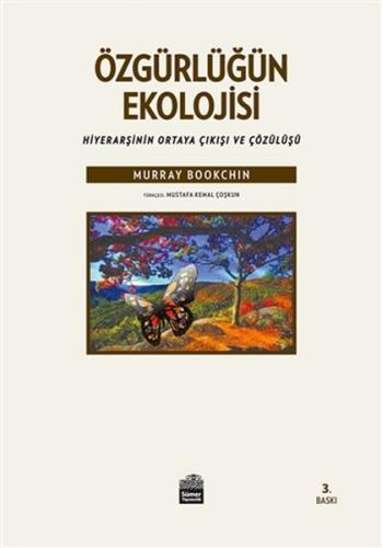 Özgürlüğün Ekolojisi | Kitap Ambarı