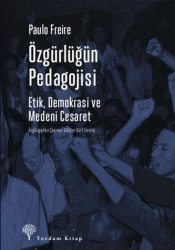 Özgürlüğün Pedagojisi | Kitap Ambarı