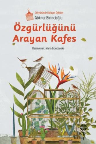 Özgürlüğünü Arayan Kafes | Kitap Ambarı