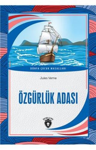 Özgürlük Adası Dünya Çocuk Masalları | Kitap Ambarı