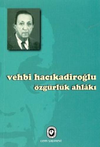 Özgürlük Ahlakı | Kitap Ambarı