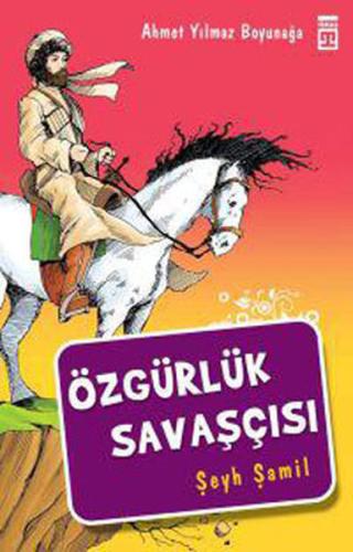 Özgürlük Savaşçısı Şeyh Şamil | Kitap Ambarı