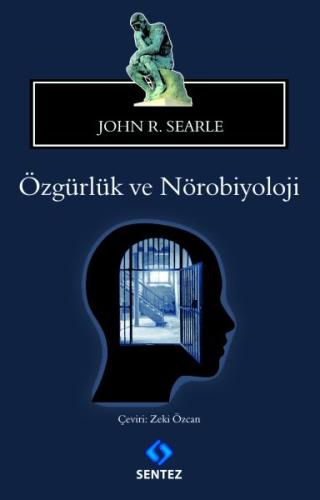 Özgürlük ve Nörobiyoloji | Kitap Ambarı