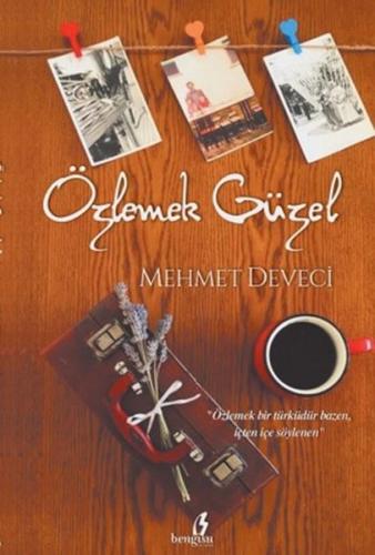 Özlemek Güzel | Kitap Ambarı