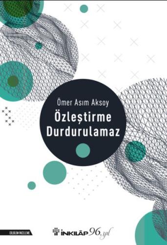 Özleştirme Durdurulamaz | Kitap Ambarı