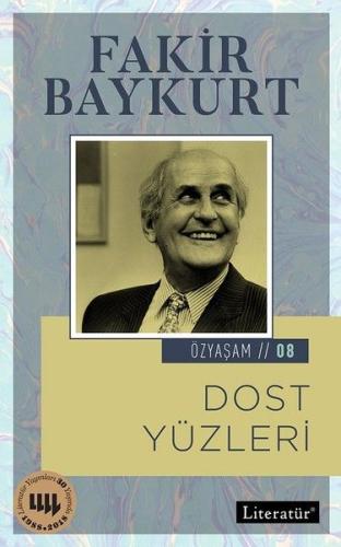 Dost Yüzleri - Özyaşam Öyküsü: 08 | Kitap Ambarı