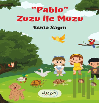 ''Pablo'' Zuzu ile Muzu | Kitap Ambarı