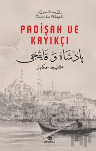 Padişah ve Kayıkçı | Kitap Ambarı