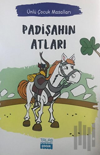 Padişahın Atları - Ünlü Çocuk Masalları | Kitap Ambarı