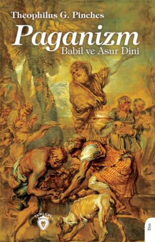 Paganizm Babil ve Asur Dini | Kitap Ambarı