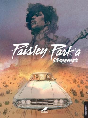 Paisley Park'a Gitmeyeceğiz – Prince | Kitap Ambarı