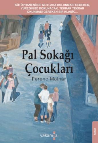 Pal Sokağı Çocukları | Kitap Ambarı