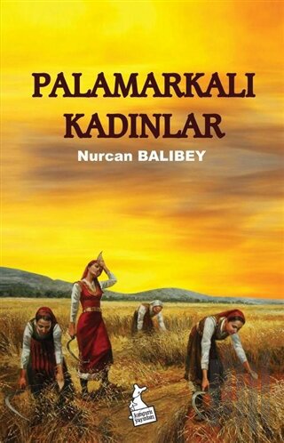 Palamarkalı Kadınlar | Kitap Ambarı