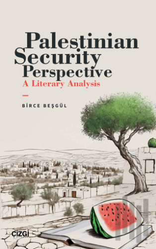 Palestinian Security Perspective A Literary Analysis | Kitap Ambarı