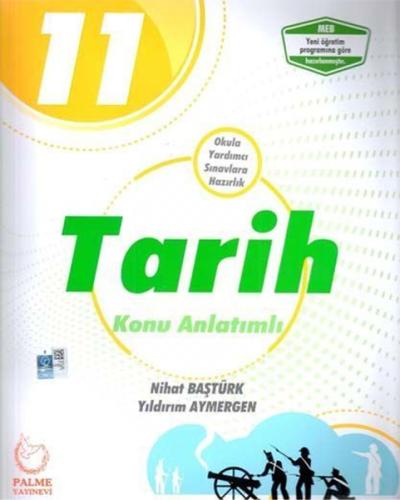 Palme 11.Sınıf Tarih Konu Anlatımlı (Yeni) | Kitap Ambarı