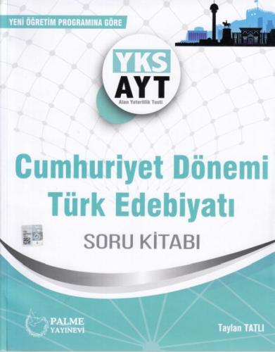 Palme AYT Cumhuriyet Dönemi Türk Edebiyatı Soru Kitabı (Yeni) | Kitap 