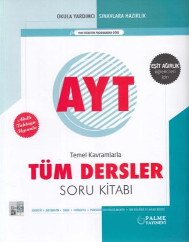 Palme AYT Eşit Ağırlık Temel Kavramlarla Tüm Dersler Soru Kitabı | Kit