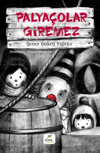 Palyaçolar Giremez | Kitap Ambarı