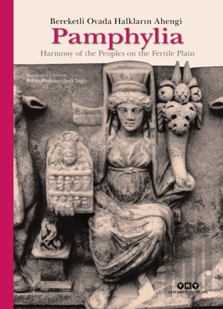 Pamphylia: Bereketli Ovada Halkların Ahengi (Ciltli) | Kitap Ambarı