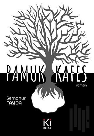 Pamuk Kafes | Kitap Ambarı