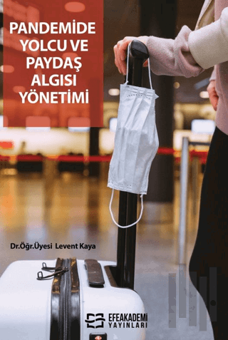 Pandemide Yolcu Ve Paydaş Algısı Yönetimi | Kitap Ambarı