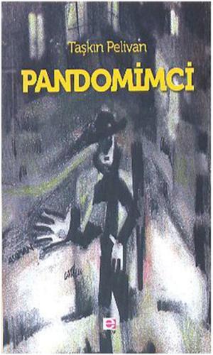 Pandomimci | Kitap Ambarı