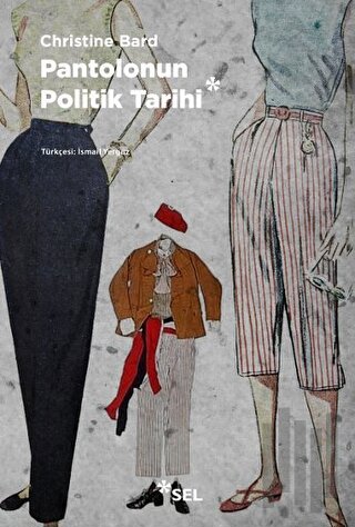 Pantolonun Politik Tarihi | Kitap Ambarı