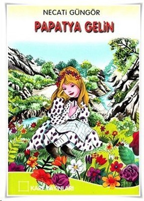 Papatya Gelin | Kitap Ambarı