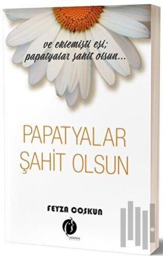 Papatyalar Şahit Olsun | Kitap Ambarı