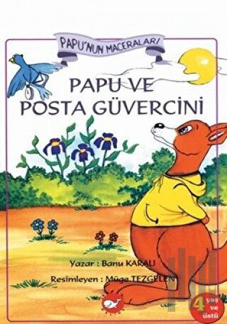 Papu ve Posta Güvercini | Kitap Ambarı