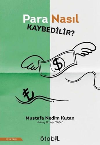 Para Nasıl Kaybedilir? | Kitap Ambarı