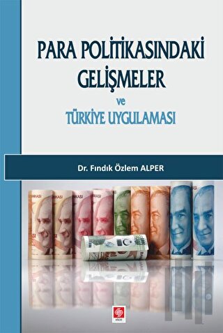 Para Politikasındaki Gelişmeler ve Türkiye Uygulaması | Kitap Ambarı