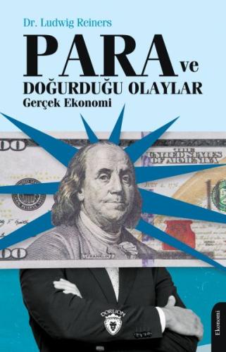 Para ve Doğurduğu Olaylar Gerçek Ekonomi | Kitap Ambarı