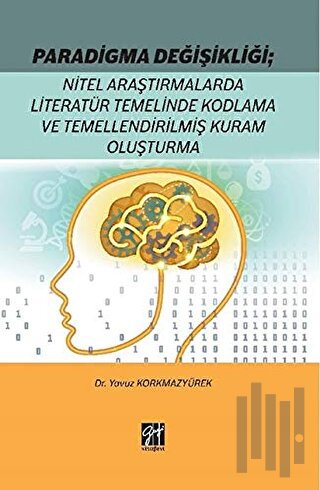 Paradigma Değişikliği: Nitel Araştırmalarda Literatür Temelinde Kodlam