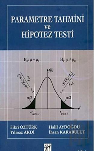 Parametre Tahmini ve Hipotez Testi (Ciltli) | Kitap Ambarı