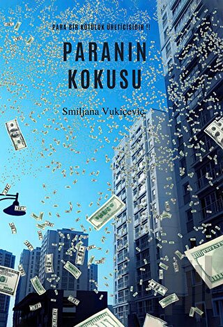 Paranın Kokusu | Kitap Ambarı