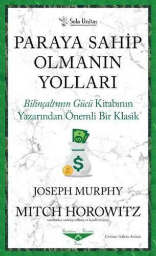 Paraya Sahip Olmanın Yolları | Kitap Ambarı