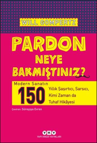 Pardon Neye Bakmıştınız? | Kitap Ambarı