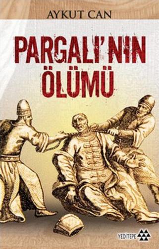 Pargalı’nın Ölümü | Kitap Ambarı