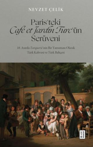 Paris’teki Café et Jardin Turc’ün Serüveni | Kitap Ambarı