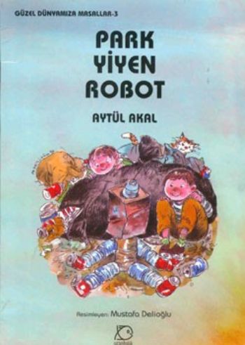 Park Yiyen Robot | Kitap Ambarı