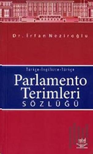 Parlamento Terimleri Sözlüğü Türkçe-İngilizce-Türkçe | Kitap Ambarı